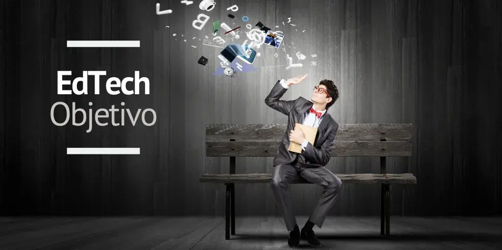 ¿Qué es la EdTech y cuál es su objetivo?