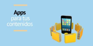 Apps para la creación de contenidos e-learning