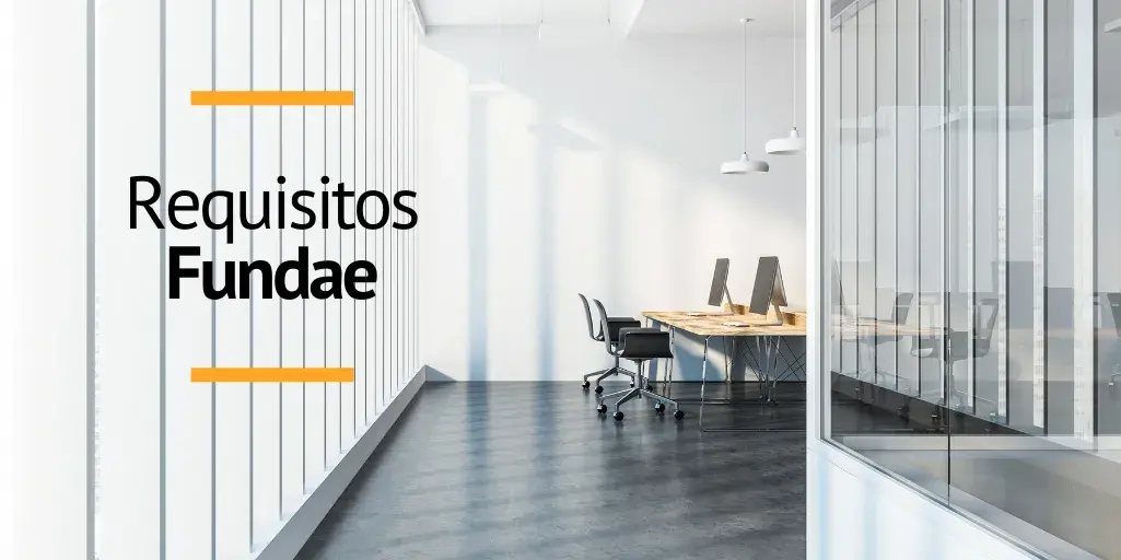 Requisitos de Fundae