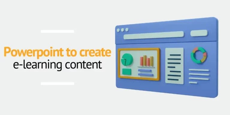Rely on PowerPoint to create eLearning content