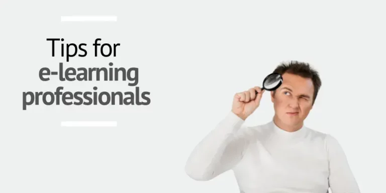 Tips for e-learning professionals