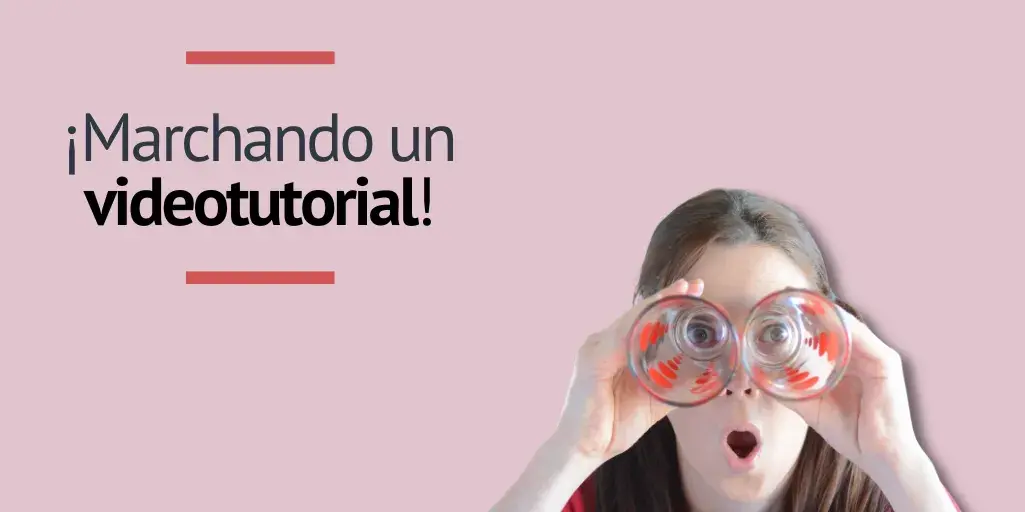 Cómo hacer vídeos tutoriales infalibles para clases online