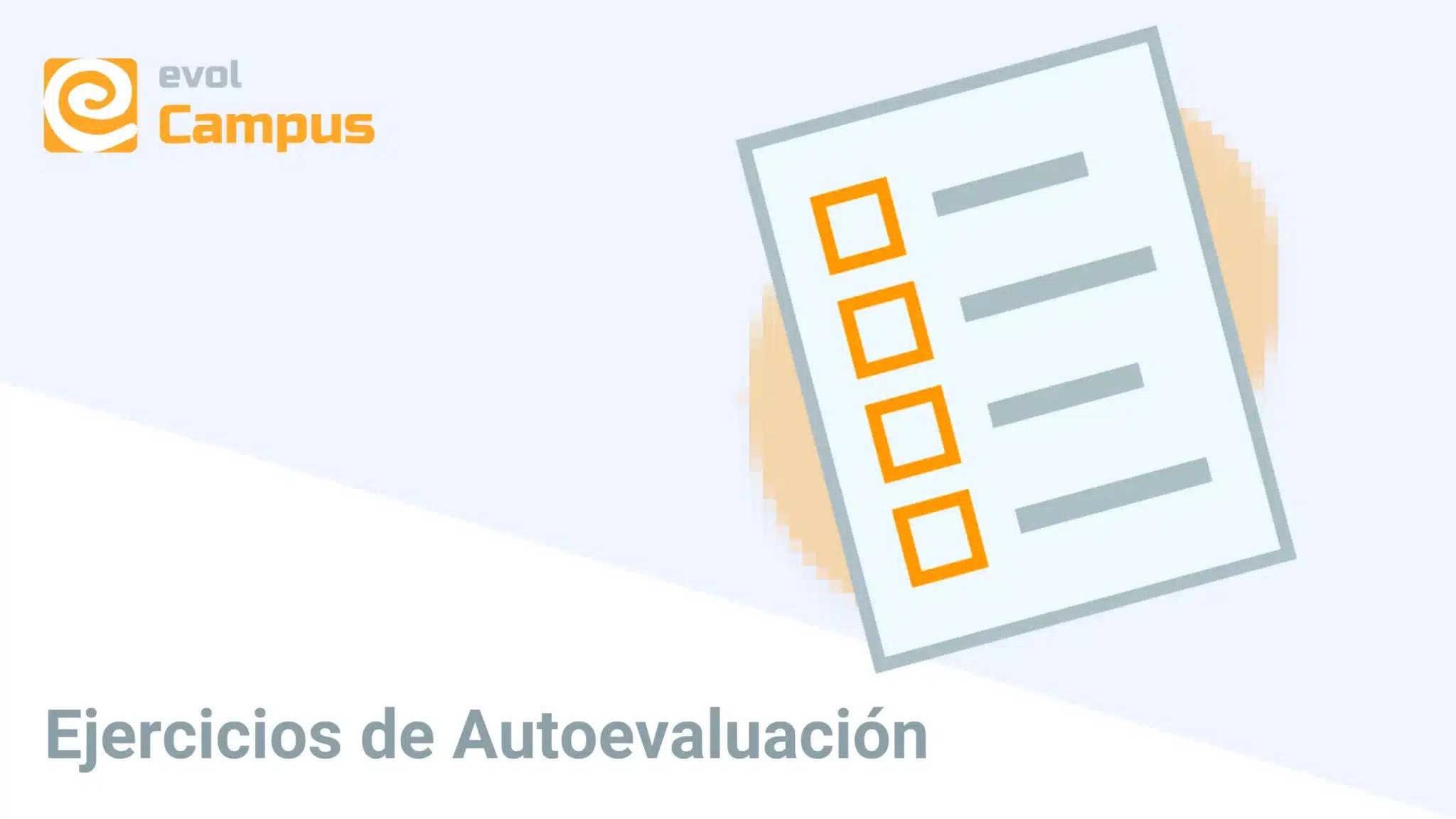 LA AUTOEVALUACIÓN | evolCampus, la plataforma elearning más sencilla (LMS)
