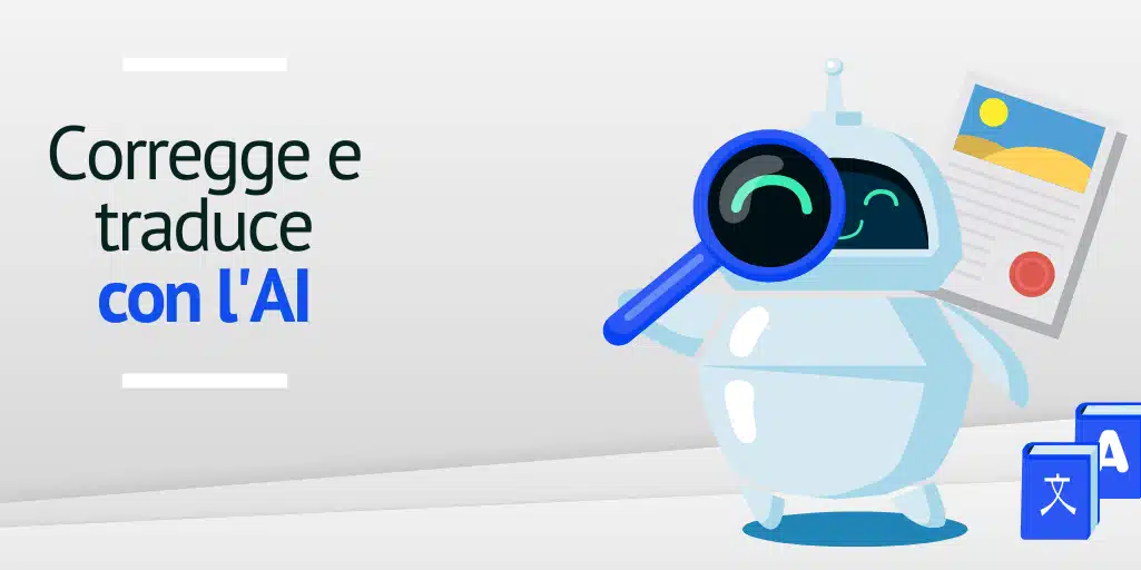 6 strumenti ia per la revisione e le traduzioni