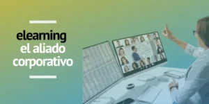 eLearning aliado en los retos de la formación corporativa
