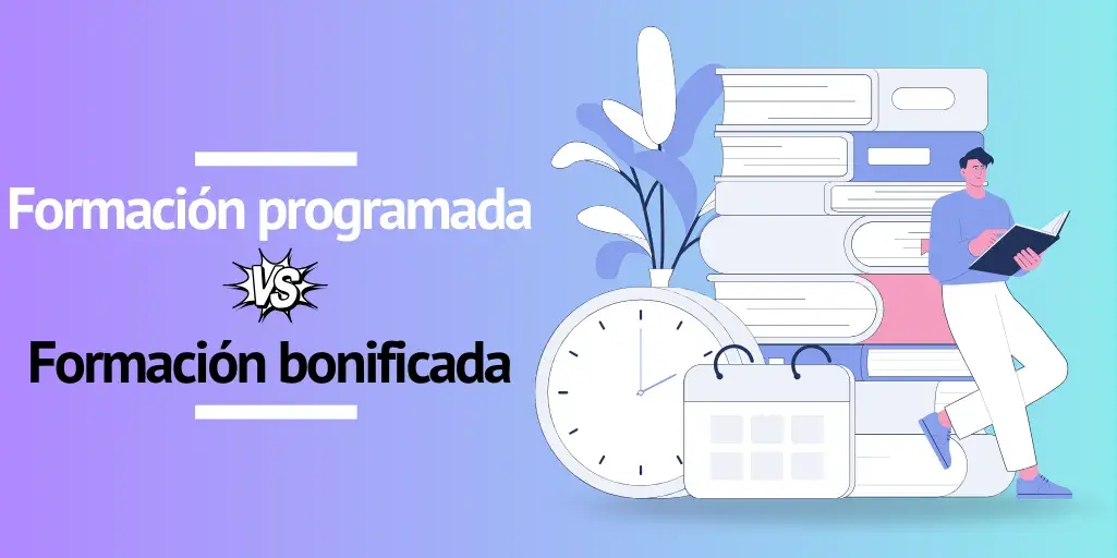 Formación programada para empresas diferencias con la bonificada