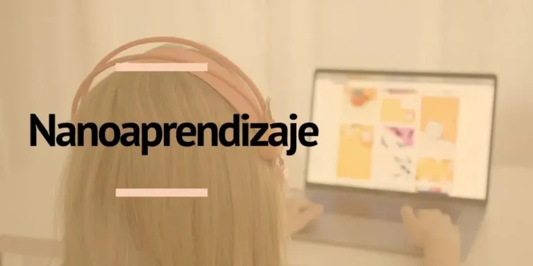 El nanoaprendizaje para potenciar aprendizaje y enseñanza