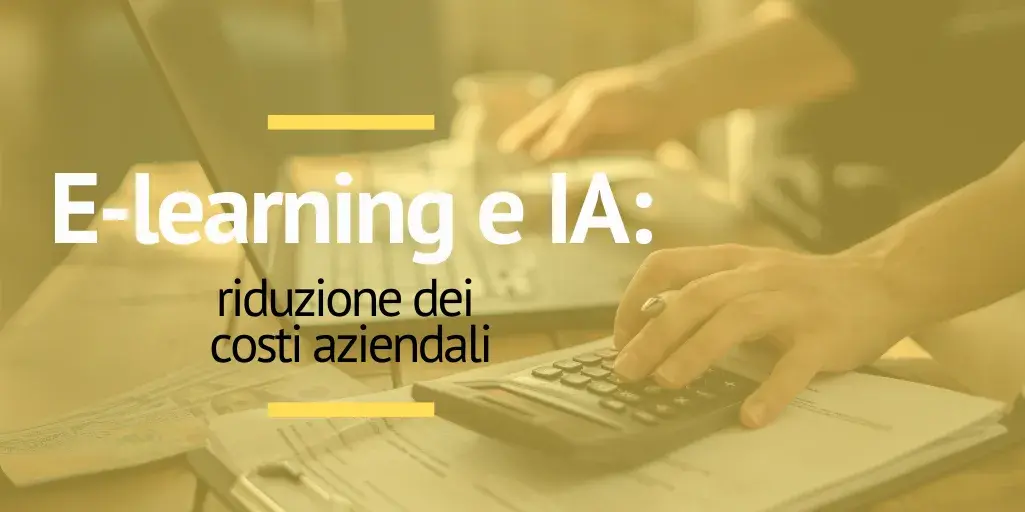 In che modo l'e-learning e l'IA ridurranno i costi di formazione nel 2025
