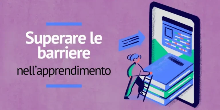 Superare le barriere nell’apprendimento non è mai stato così facile