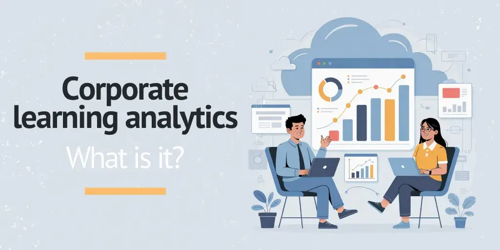 Corporate learning analytics: what’s it for?