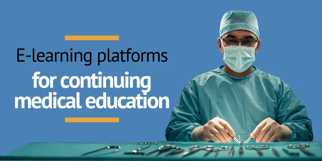 How e-learning platforms are transforming continuing medical education