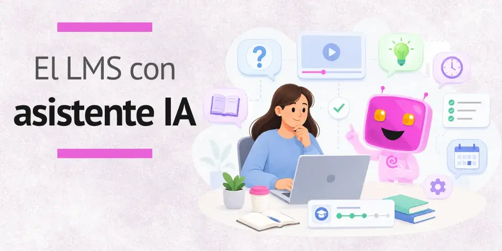 El asistente de Inteligencia Artificial y el tutor humano ¿qué resuelve un LMS con IA integrada en el contenido del curso