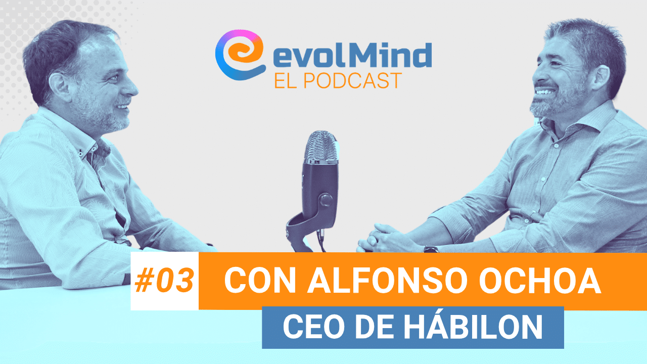 #3 Creación de contenidos elearning diferenciales, con Alfonso Ochoa, Hábilon | El Podcast de evolMind