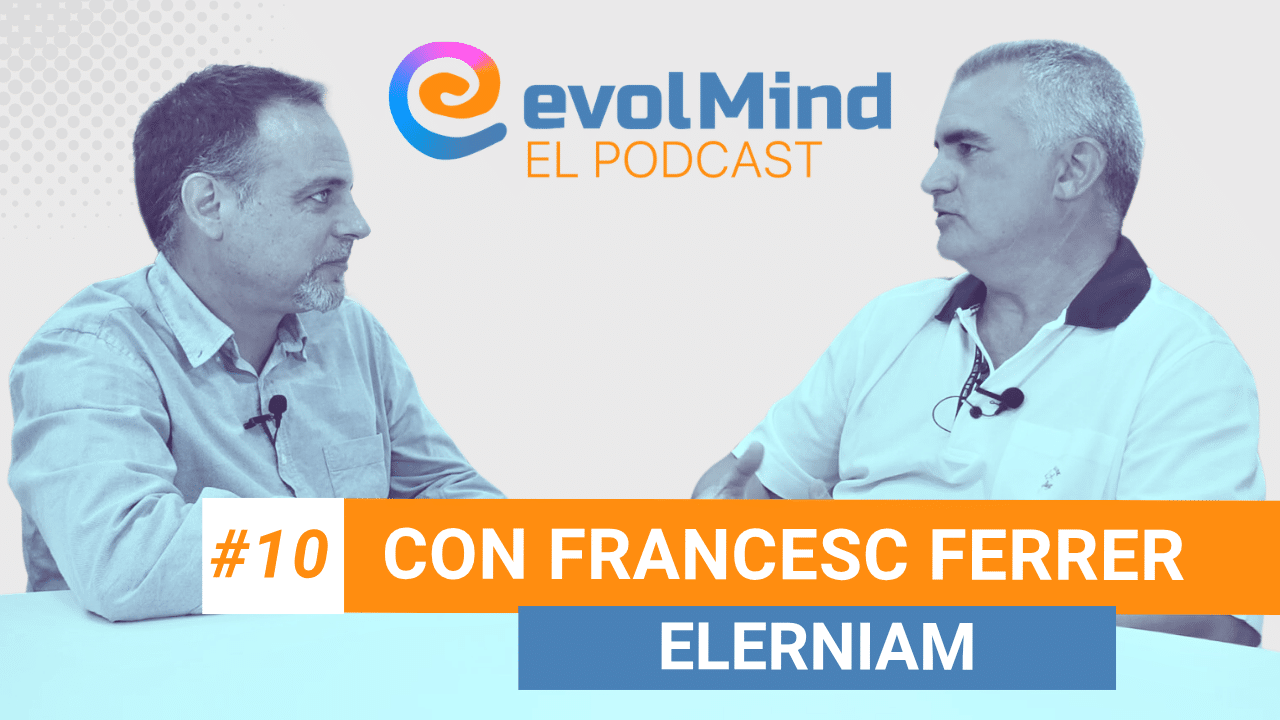 #10 Cómo crear PROGRAMAS FORMATIVOS de CALIDAD, con Francesc Ferrer de Elerniam | El Podcast de evolMind