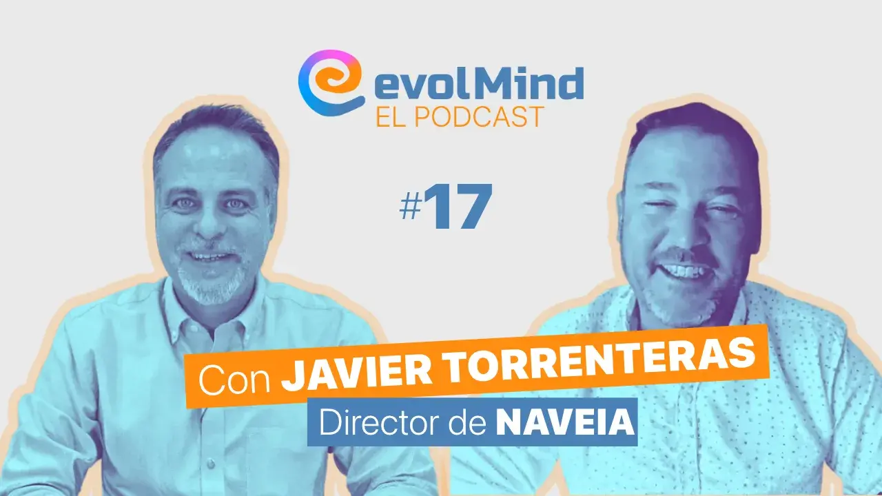 RETOS de la FORMACIÓN tecnológica en EMPRESAS, con Javier Torrenteras,de NAVEIA |Podcast de evolMind